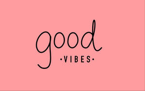 Good Vibes In Sweet Peach Wallpaper