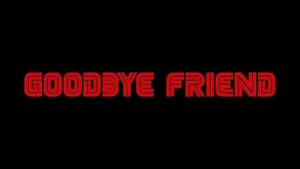 Goodbye Friend Text Redon Black Wallpaper