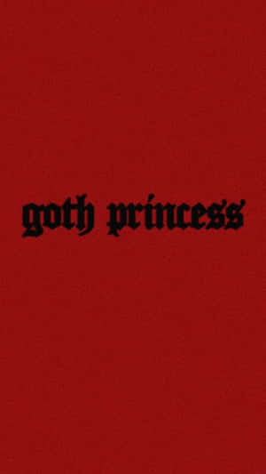 Goth Princess Text Red Background Wallpaper