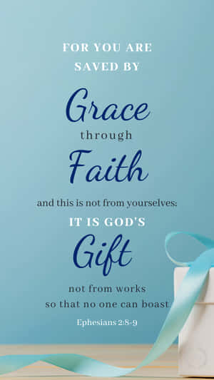 Grace Faith Gift Bible Verse Ephesians Wallpaper
