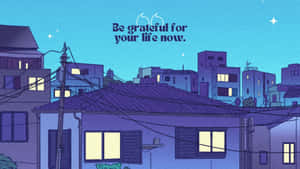 Grateful Life Anime Quote Wallpaper