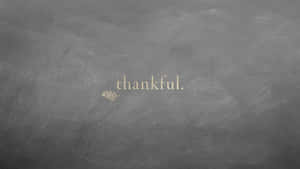 Gray Aesthetic Thankful Theme Wallpaper