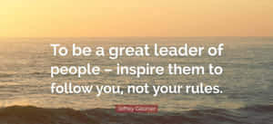 Great Leader Inspiration Quote Sea Backdrop Wallpaper