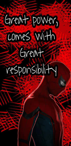Great Power Great Responsibility Spiderman Wallpaper
