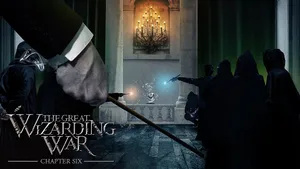 Great_ Wizarding_ War_ Chapter_ Six_ Poster Wallpaper