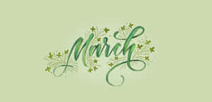 Green March Calligraphy Art Wallpaper