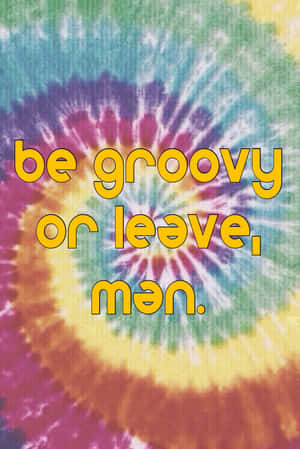 Groovy Retro Quotes Wallpaper