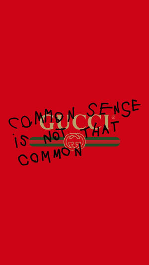 Gucci Common Sense Graphic Wallpaper