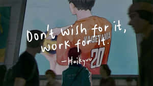 Haikyuu Inspirational Quote Wallpaper