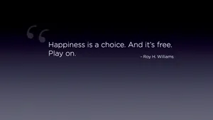 Happiness Choice Free Quote Roy Williams Wallpaper