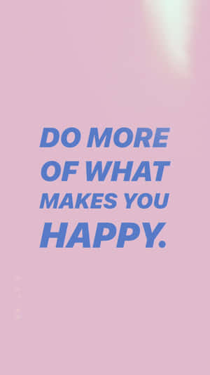 Happiness Is Within Us - A Quote To Live By Wallpaper