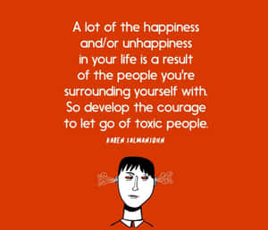 Happinessand Toxic People Quote Wallpaper