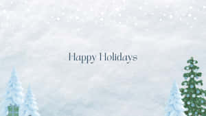 Happy Holidays Background With Snowy Trees Wallpaper