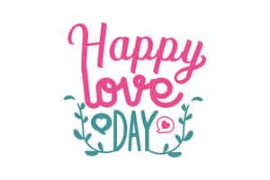 Happy Love Day Celebration Wallpaper