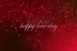 Happy Love Day Hearts Background Wallpaper