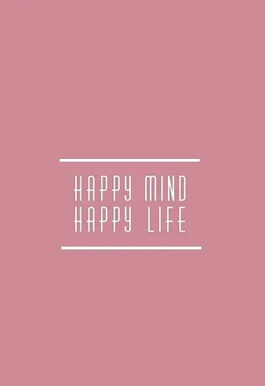 Happy Mind Happy Life Inspirational Quote Wallpaper