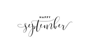 Happy September Calligraphy Wallpaper