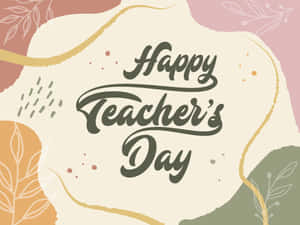 Happy Teachers Day Celebration Card Wallpaper