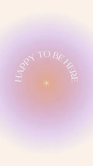 Happy To Be Here_ Pastel Gradient_ Background Wallpaper