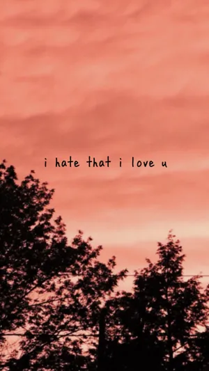 Hate Love Quote Wallpaper