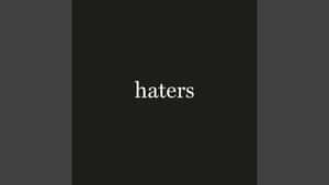 Haters Motivation Power Wallpaper