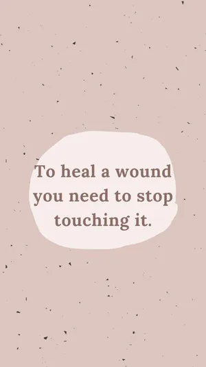 Healing From The Past Motivational Mobile Wallpaper