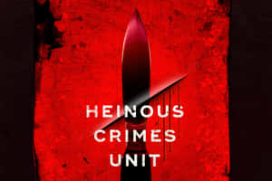 Heinous Crimes Unit Wallpaper