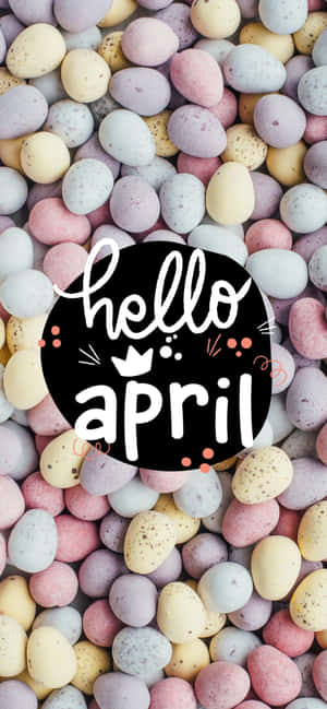 Hello April Easter Eggs Background Wallpaper