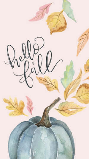 Hello Fall Pumpkin Leaves Watercolor Wallpaper