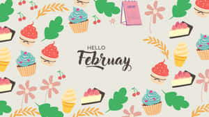 Hello February Desktop Background Wallpaper