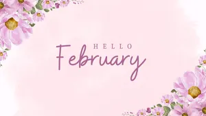 Hello February Floral Desktop Wallpaper Wallpaper