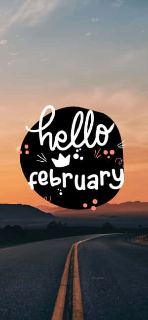 Hello February Road Trip Aesthetic Wallpaper