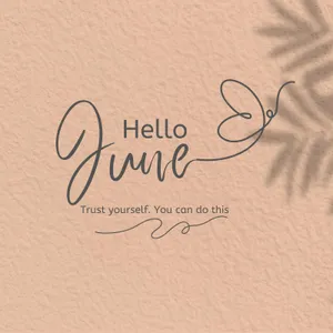 Hello June Inspirational Quote Wallpaper