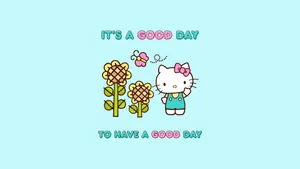 Hello Kitty Good Day Positive Message Wallpaper