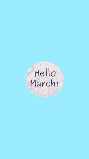 Hello March Aesthetic Wallpaper Wallpaper