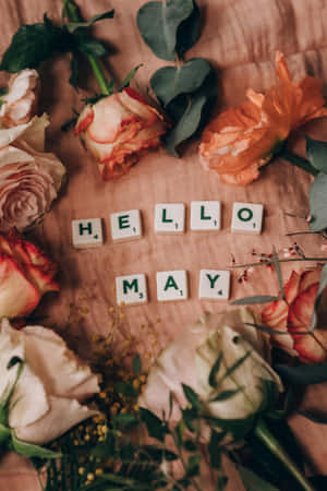 Hello May Floral Arrangement Wallpaper