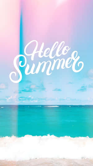 Hello Summer Ocean Vibes Wallpaper