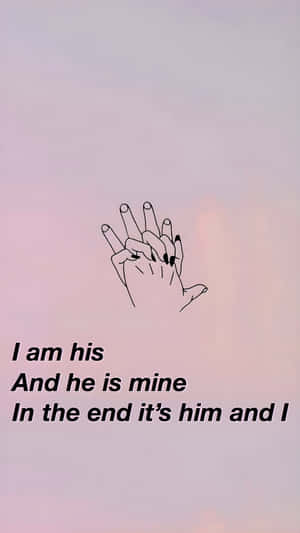 Hes Mine Love Quote Wallpaper