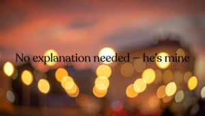 Hes Mine Love Quote Wallpaper