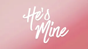 Hes Mine Love Quote Wallpaper