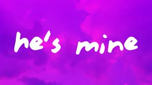 Hes Mine Song Lyrics Wallpaper