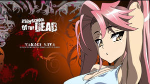 Highschool Of The Dead Takagi Saya Wallpaper