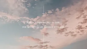 Hope Faith God Sky Quote Wallpaper