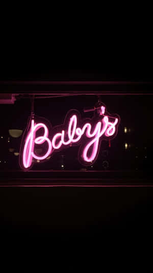 Hot Pink Neon Sign Babys Wallpaper