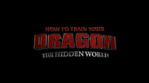 How To Train Your Dragon The Hidden World Show Poster Wallpaper