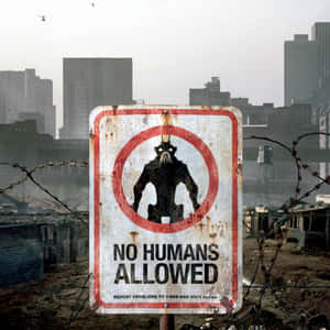 Humans Are Not Eligible To Enter Wallpaper