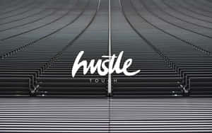 Hustle Harder Wallpaper