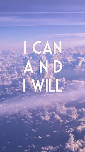 I Can And I Will Motivational Clouds Wallpaper