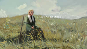 I Have No Enemies Wallpaper