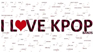 I Love Kpop Bands Wallpaper